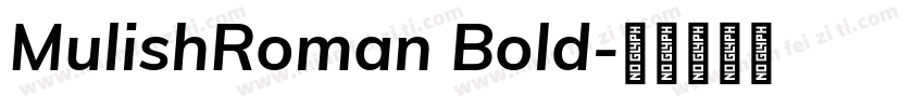 MulishRoman Bold字体转换
